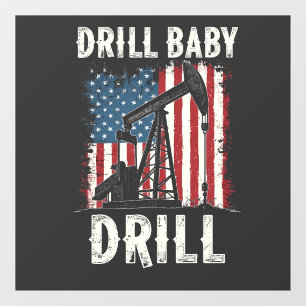 Drill Baby Drill American Trump Energy Economy Fensteraufkleber