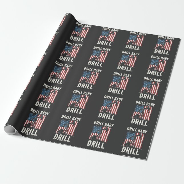 Drill Baby Drill American Trump Energy Economy Geschenkpapier (Ungerollt)