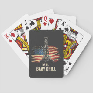 Drill Baby Drill American Trump Energy Economy Spielkarten