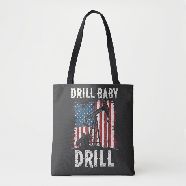 Drill Baby Drill American Trump Energy Economy Tasche (Vorderseite)