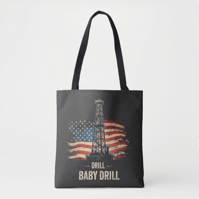 Drill Baby Drill American Trump Energy Economy Tasche (Vorderseite)
