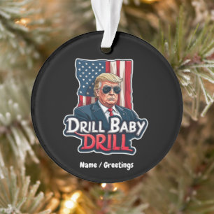 Drill Baby Drill Trump 2025 L'indépendance de l'Am