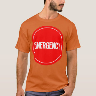 Dringlichkeit 6 T-Shirt