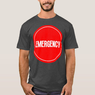 Dringlichkeit 6 T-Shirt