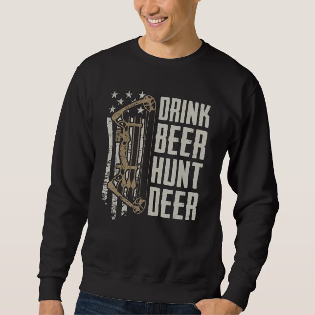 Drink Bier Hunt Deer Funny Archery Bow Jagd Dr. Sweatshirt (Vorderseite)