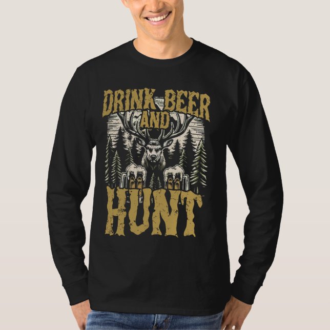 Drink Bier und Jagdgeschenke für Jäger und Bierlie T-Shirt (Vorderseite)