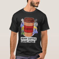 Drink Coffee Game Mehr Console Gamer Kaffee