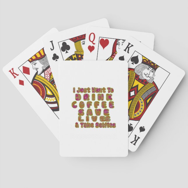 Drink Coffee Rett Lives & Take Selfy Art Print Spielkarten (Rückseite)