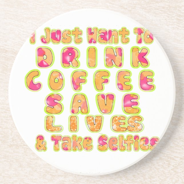 Drink Coffee Rett Lives & Take Selfy Art Print Untersetzer (Vorne)