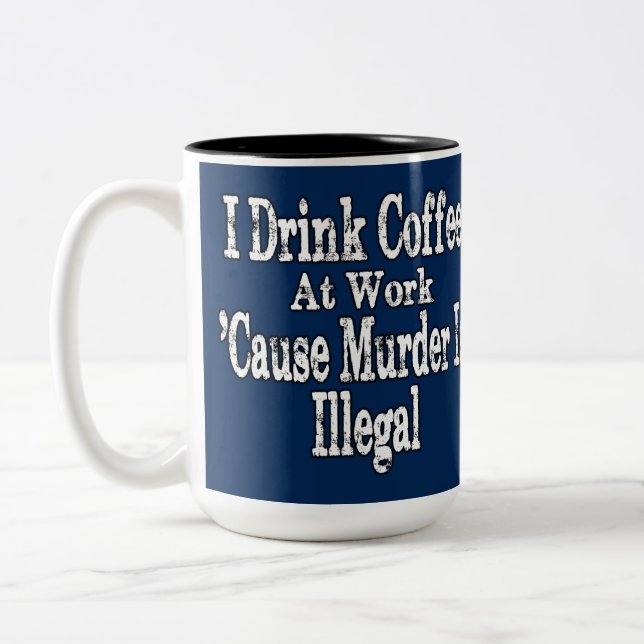Drink Coffee Spaß Zweifarbige Tasse (Links)