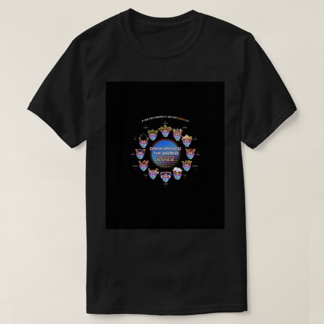 Drink rund um die Welt 2022 - maskiert T-Shirt (Design vorne)