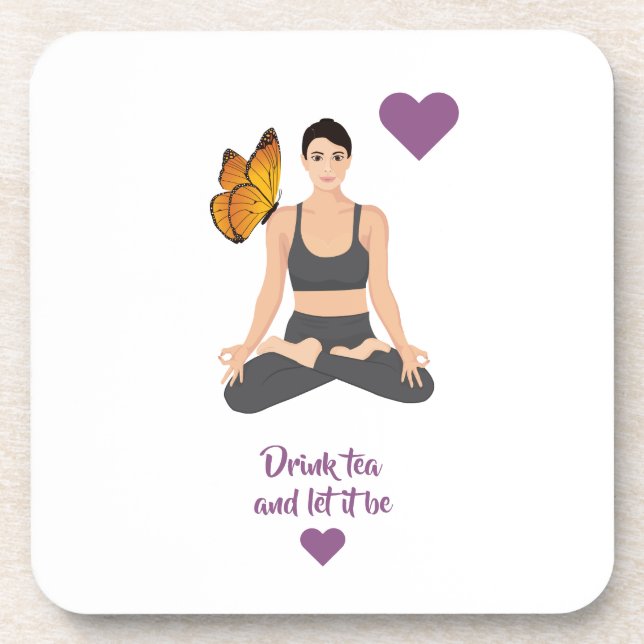 Drink Tee ließ es Slogan Yoga Butterfly Liebe Getränkeuntersetzer (Vorderseite)