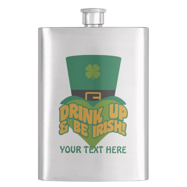 "Drink up & Be Irish!", benutzerdefinierte Flasche Flachmann (Vorderseite)
