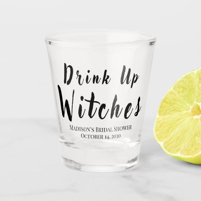 Drink up Hexen Oktober Junggeselinnen-Abschied Schnapsglas (Vorderseite)