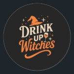 Drink Up Witches Wine Gl Halloween Bachelorette Dr Runder Aufkleber<br><div class="desc">Drink Up Witches Wine Gl Halloween Bachelorette Drinking Long Sleeve</div>