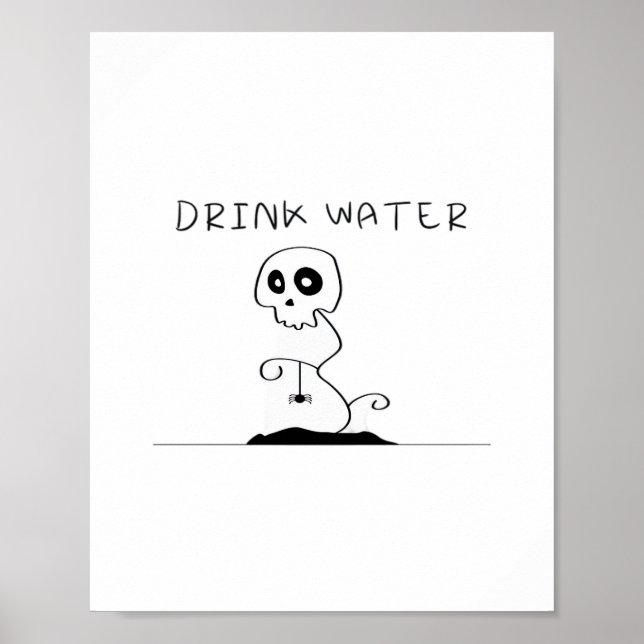 Drink Water - Eat Drink And Be Scary Retro Classic Poster (Vorne)