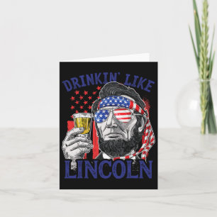 Drinken wie Lincoln 4. Juli Abraham Abe Amer Karte