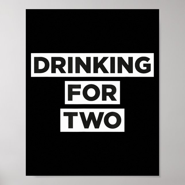 Drinking For Two  Poster (Vorne)