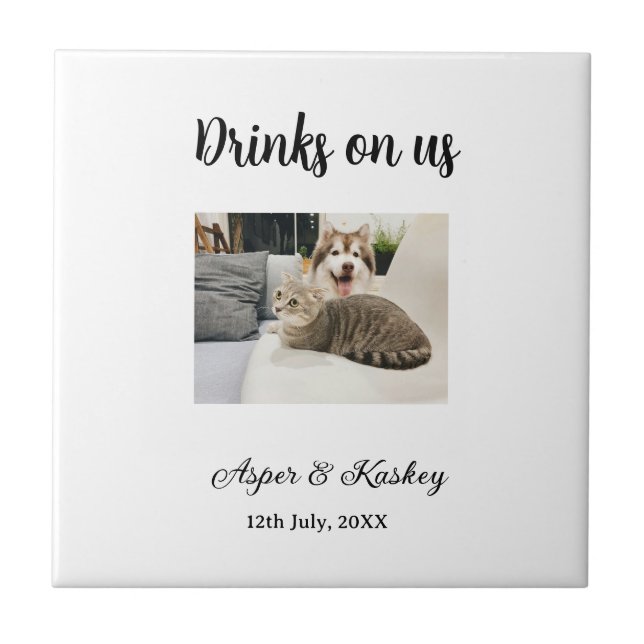 Drinks on us open bar pet photo wedding couple dat fliese (Vorderseite)