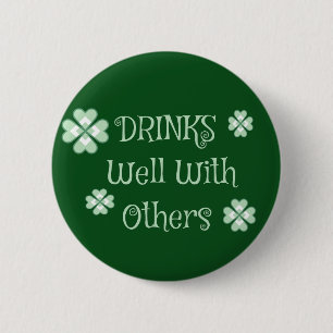 Drinks St. Patricks Day Funny Green Button