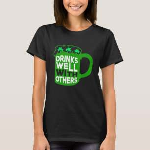 Drinks Well With Others Sarcastic Party Funny Drin T-Shirt