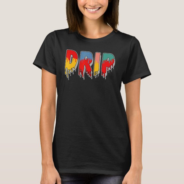 Drip Dripping Multi 1s Matching T-Shirt (Vorderseite)