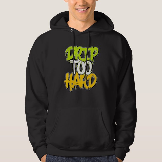Drip Too Hard OG Volt Gold 1s Matching Hoodie (Vorderseite)