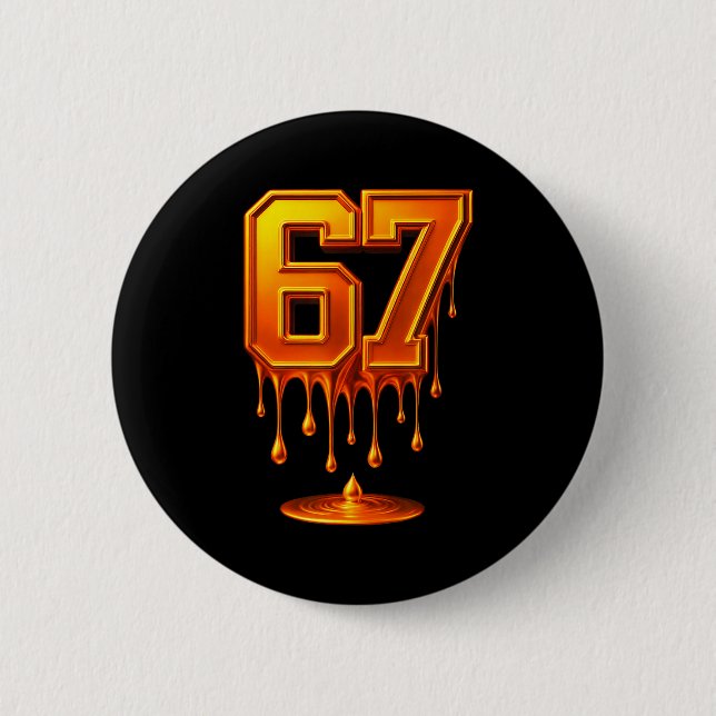 Dripng Gold 67 Meme Respect The Drip 67 Golden Aur Button (Vorderseite)