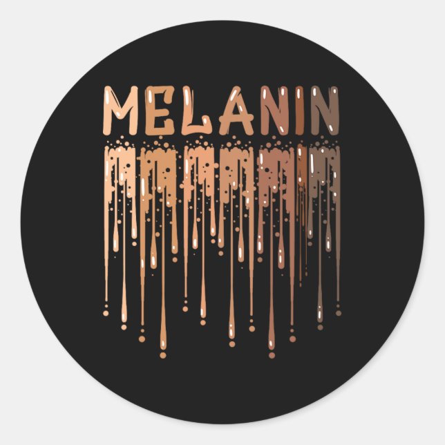Drippin Melanin für Stolz der Frauen - Geschenke S Runder Aufkleber (Vorderseite)