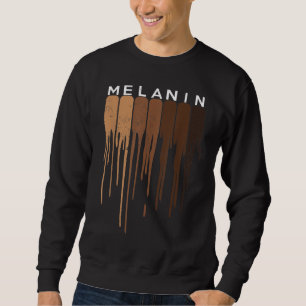 Drippin Melanin Sweatshirt