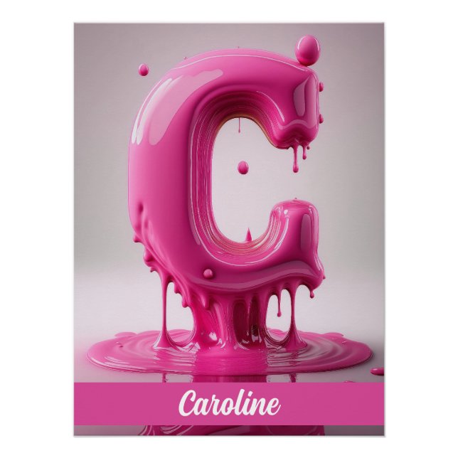 Dripping Pink Letter C - Customizable Name Poster  (Devant)
