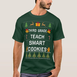 Dritte Klasse Lehrer lehren Smart Cookies 3rd Ugly T-Shirt
