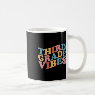 Dritte Klasse Vibes Byck Zur Schule Für Lehrer Sch Kaffeetasse