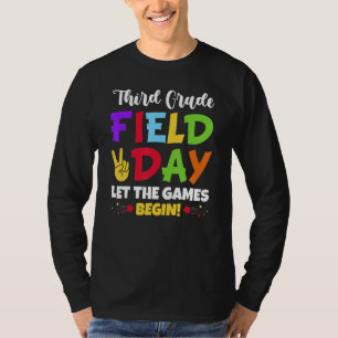 Dritter Tag des Feldzuges Lass Die Spiele beginnen T-Shirt