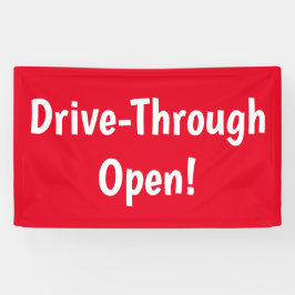 Drive Through Open! Banner