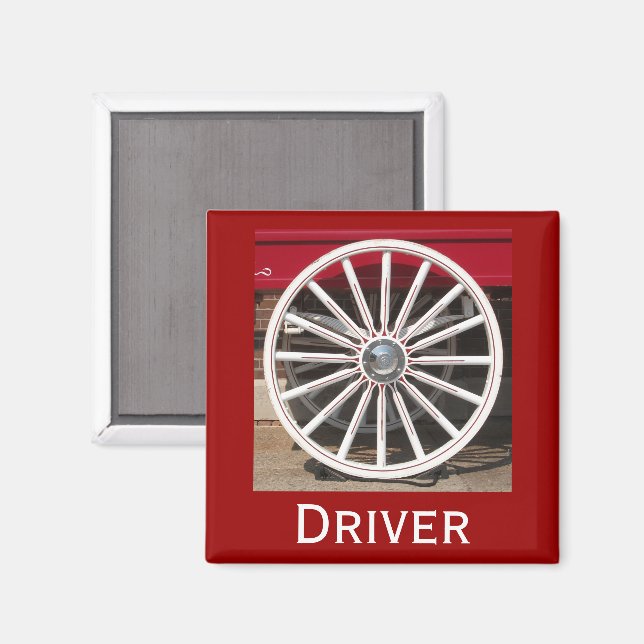 "Driver" Wagon Wheel Magnet (Vorderseite/Rückseite)