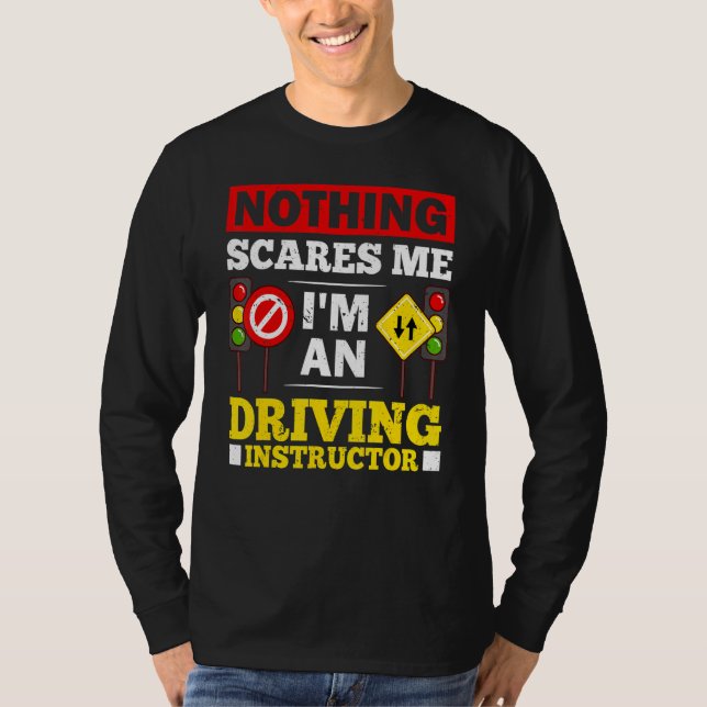 Driving Instructor School Lessons Driver Education T-Shirt (Vorderseite)