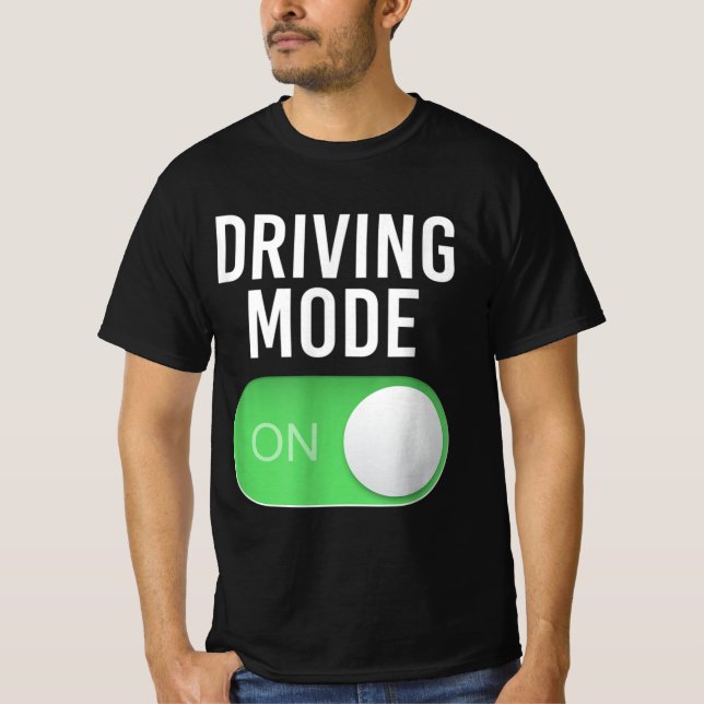 Driving Mode On 16 Year Old New Driver Funny Birth T-Shirt (Vorderseite)