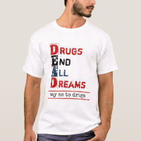 Drogen beenden alle Träume Tod Akronym Anti Drogen