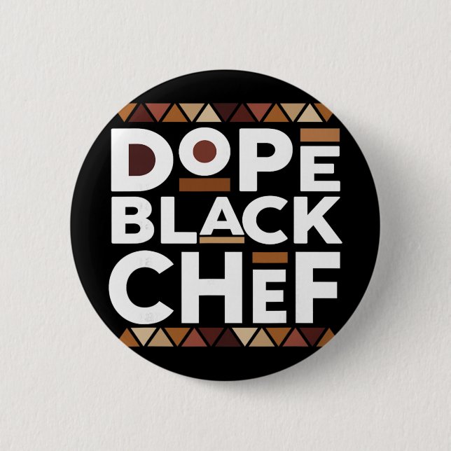 Drogen Schwarzer Koch Schwarze Geschichte Melanin  Button (Vorderseite)
