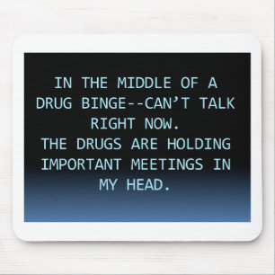 DROGEN-SITZUNG MOUSEPAD