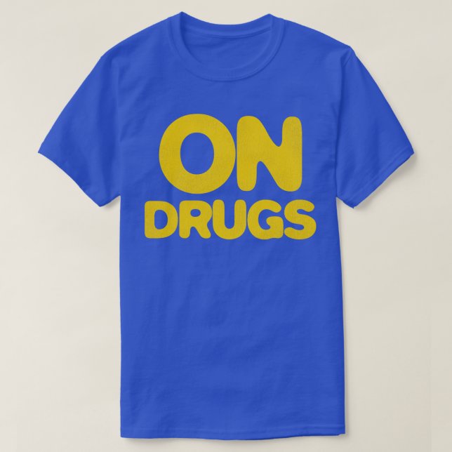 DROGENBEKÄMPFUNG T-Shirt (Design vorne)