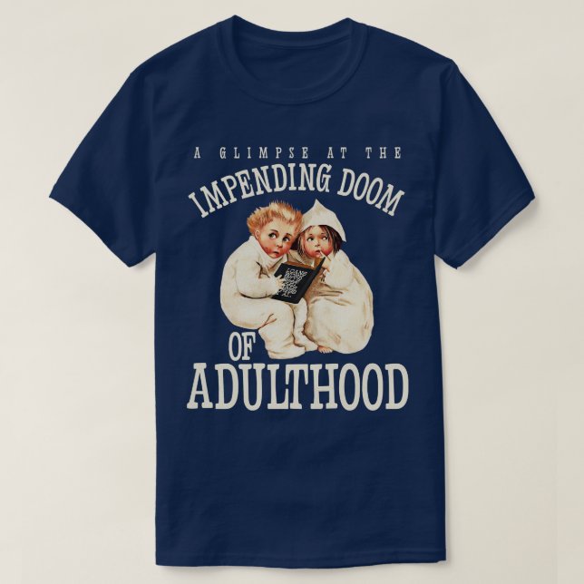 drohende Erwachsenenalter T-Shirt (Design vorne)