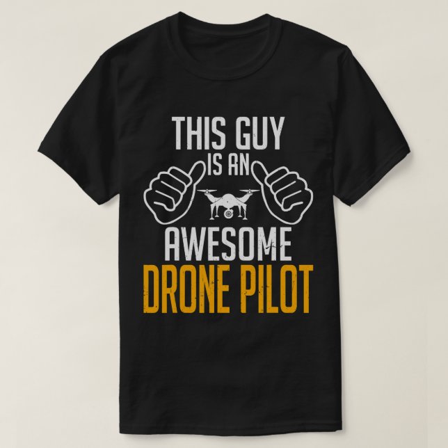 Drohne in diesem Typ ist ein Phantastischer Drohne T-Shirt (Design vorne)