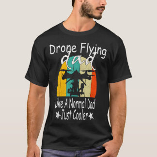 Drohnenfliegender Vater wie ein normaler Vater ger T-Shirt
