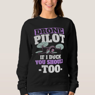 Drohnenpilotin, wenn Sie zu RC-Quadcopter-Gerät en Sweatshirt