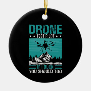 Drohnenprüfprogramm Funny Sprichwort Keramik Ornament