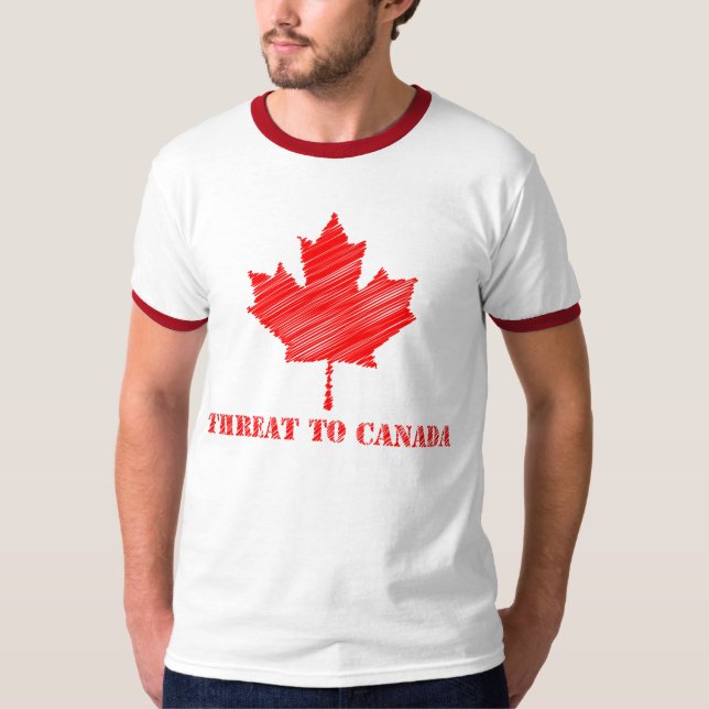 Drohung zu Kanada-T - Shirt (Vorderseite)