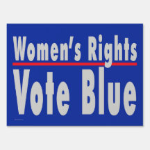 "Droits des femmes. Panneau latéral Votez Bleu'