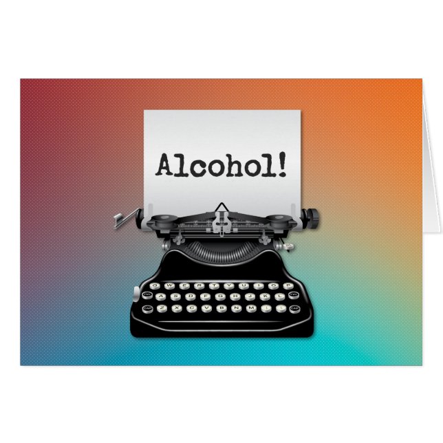 Drôle "Alcool !" Carte d'anniversaire de la machin (Devant horizontal)